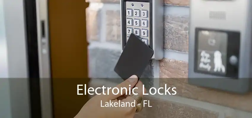 Electronic Locks Lakeland - FL