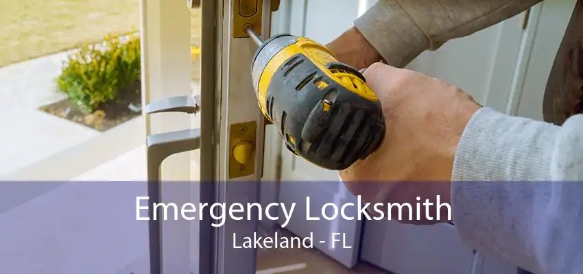 Emergency Locksmith Lakeland - FL