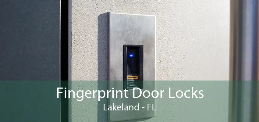 Fingerprint Door Locks Lakeland - FL