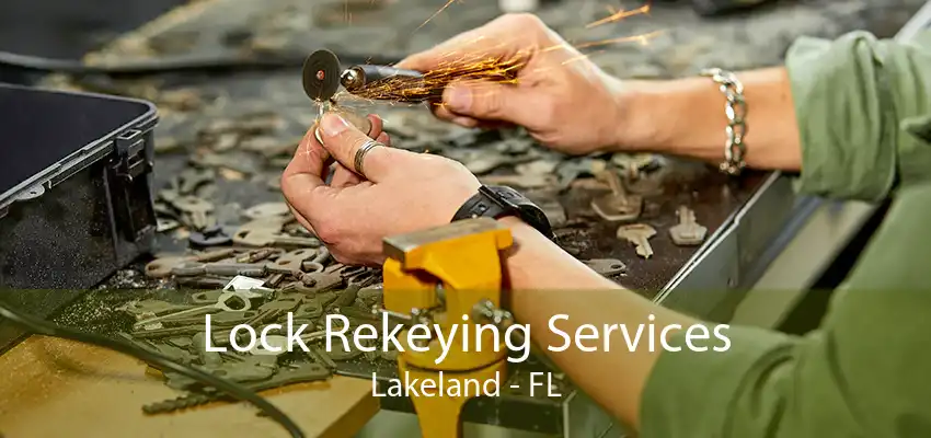 Lock Rekeying Services Lakeland - FL