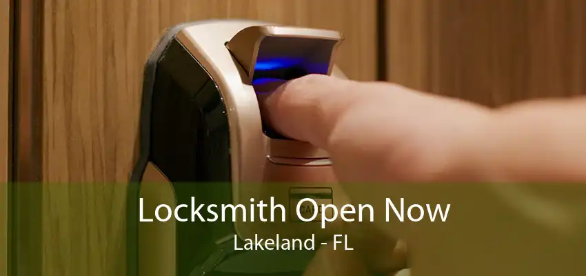 Locksmith Open Now Lakeland - FL