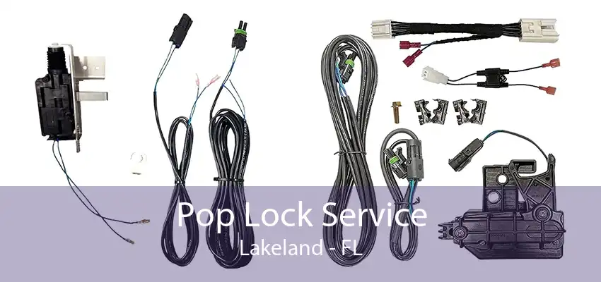 Pop Lock Service Lakeland - FL