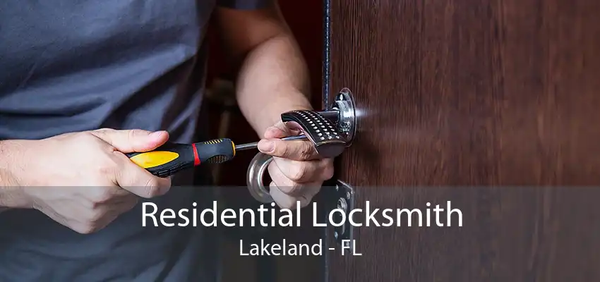 Residential Locksmith Lakeland - FL