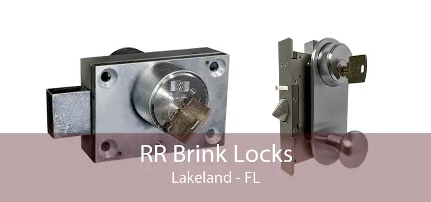 RR Brink Locks Lakeland - FL