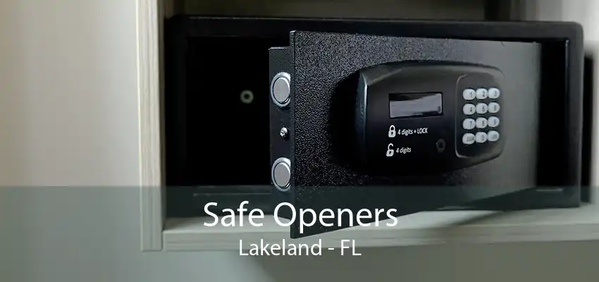 Safe Openers Lakeland - FL