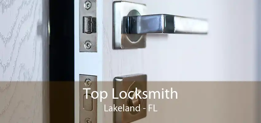 Top Locksmith Lakeland - FL